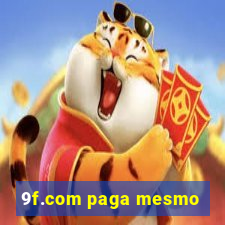 9f.com paga mesmo