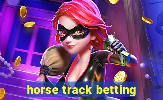 horse track betting