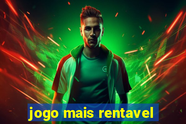 jogo mais rentavel