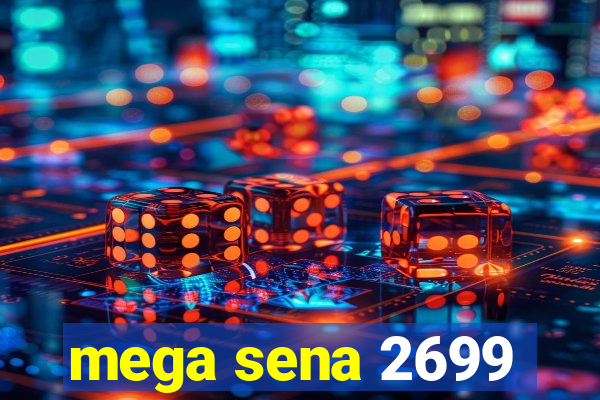 mega sena 2699