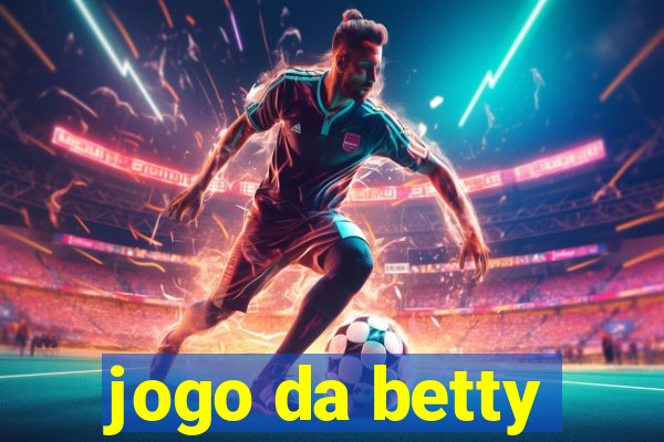 jogo da betty