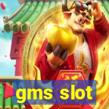 gms slot