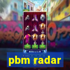 pbm radar