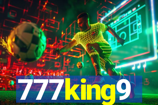 777king9