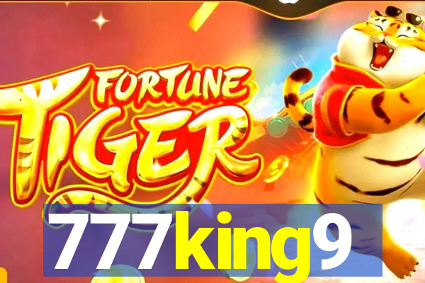 777king9