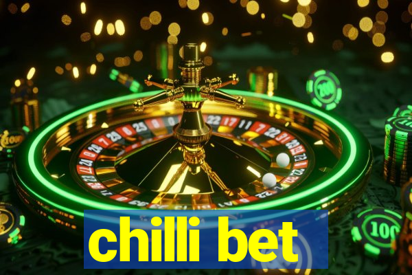 chilli bet