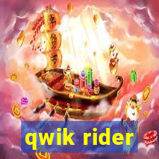 qwik rider