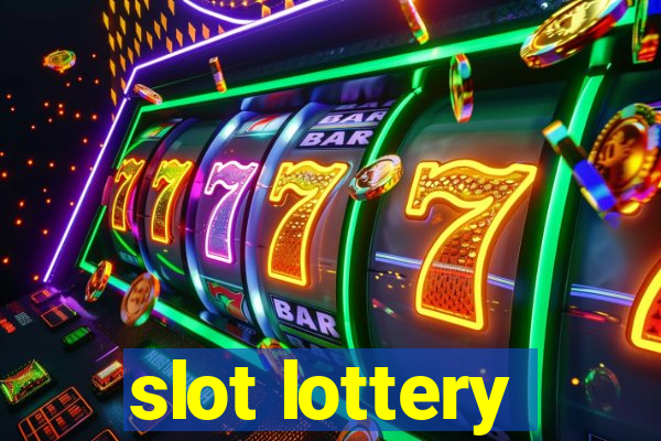 slot lottery