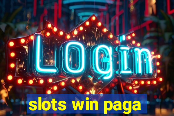 slots win paga