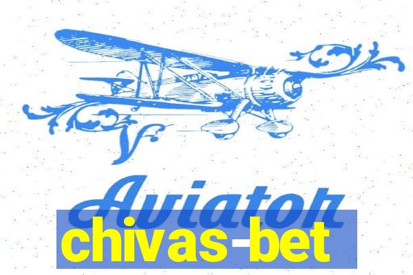 chivas-bet