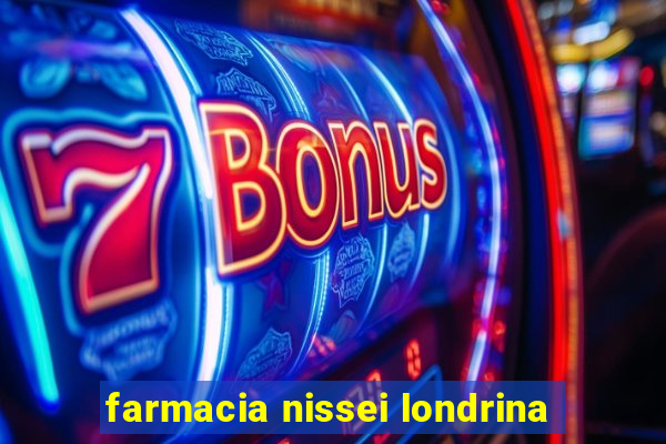 farmacia nissei londrina