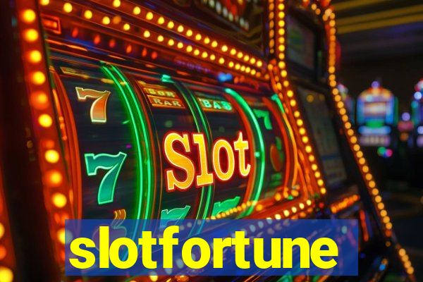 slotfortune