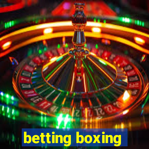 betting boxing