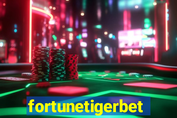 fortunetigerbet