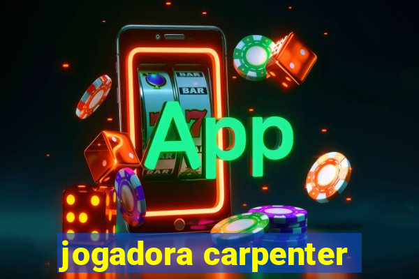 jogadora carpenter