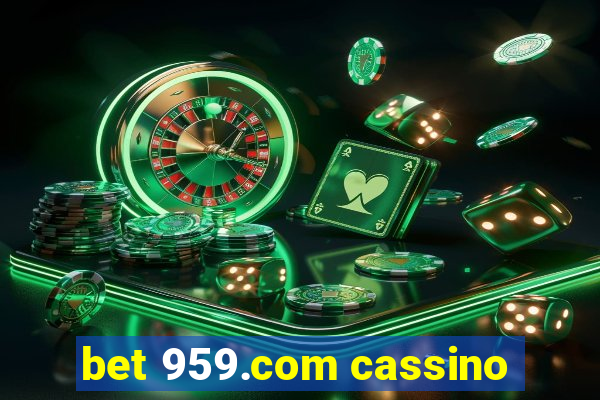 bet 959.com cassino