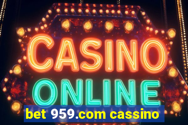 bet 959.com cassino