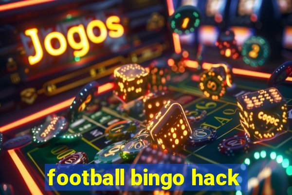 football bingo hack