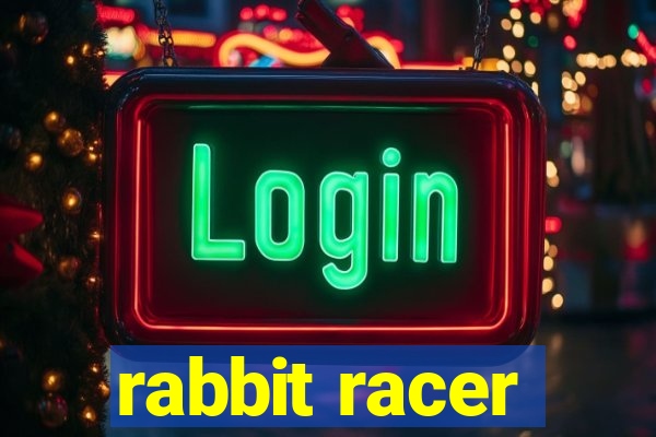 rabbit racer