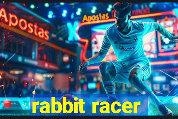 rabbit racer