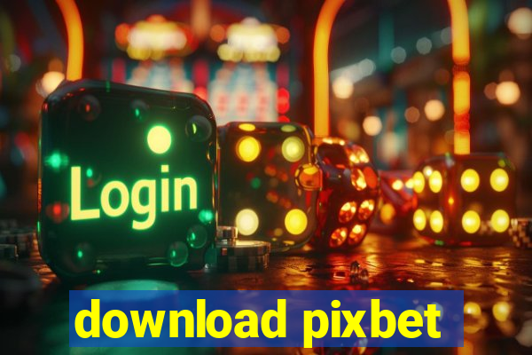 download pixbet