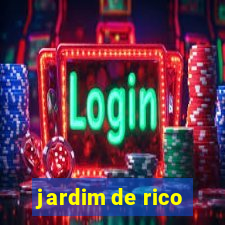 jardim de rico