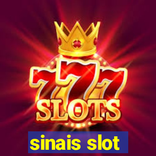 sinais slot