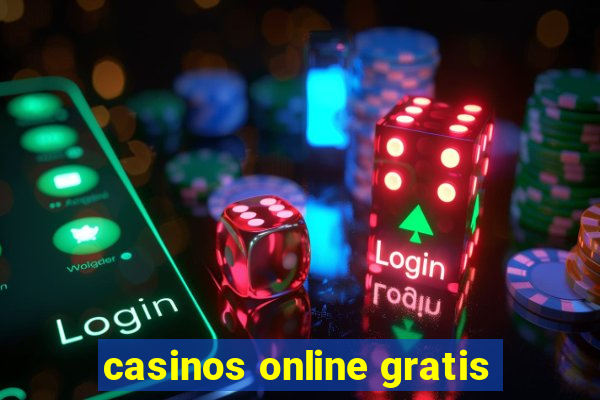 casinos online gratis