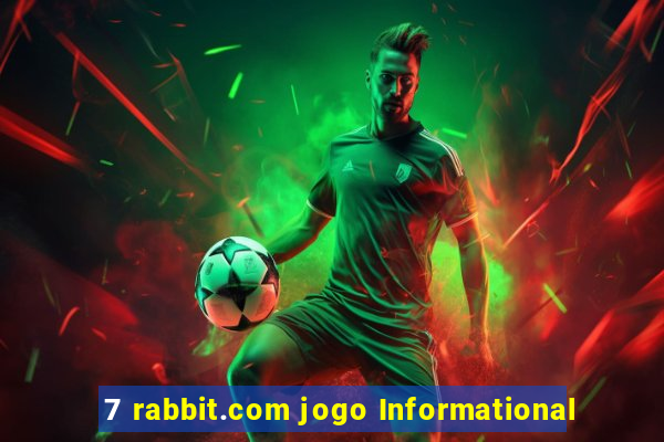 7 rabbit.com jogo Informational