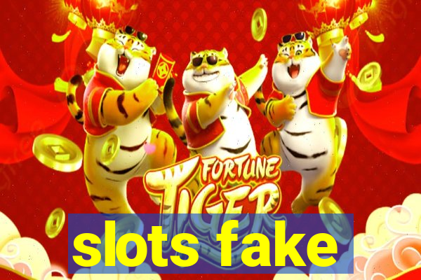 slots fake