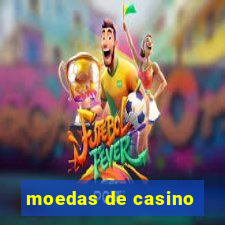 moedas de casino