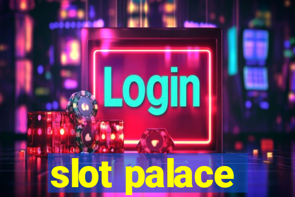 slot palace