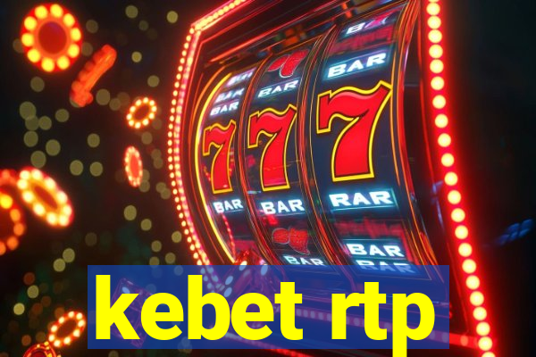 kebet rtp