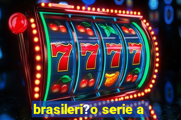 brasileri?o serie a