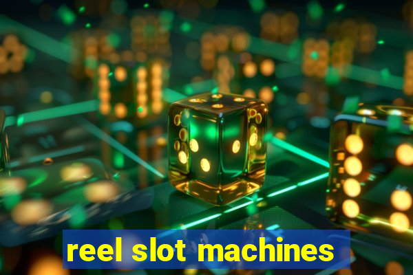 reel slot machines