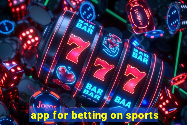 app for betting on sports