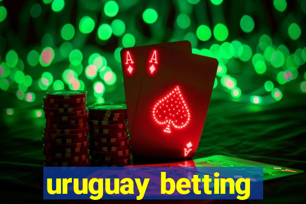 uruguay betting