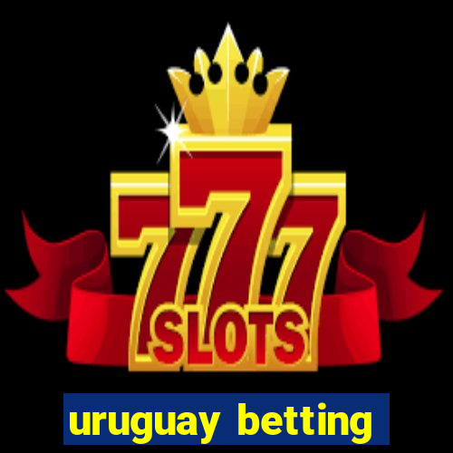 uruguay betting