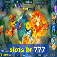 slots br 777