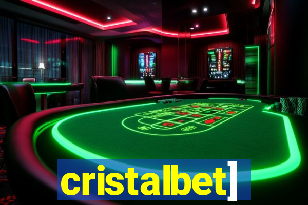 cristalbet]