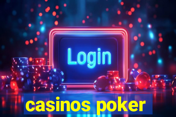 casinos poker