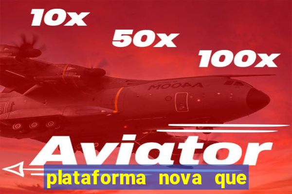 plataforma nova que da bonus no cadastro