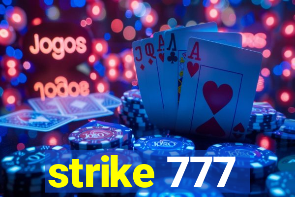 strike 777