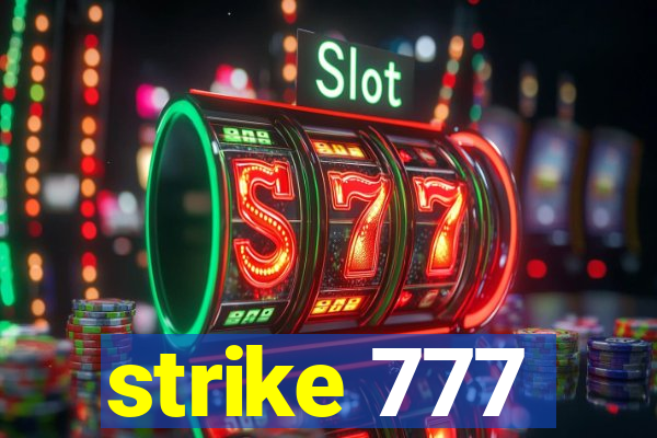 strike 777