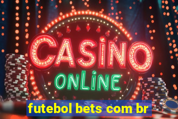 futebol bets com br