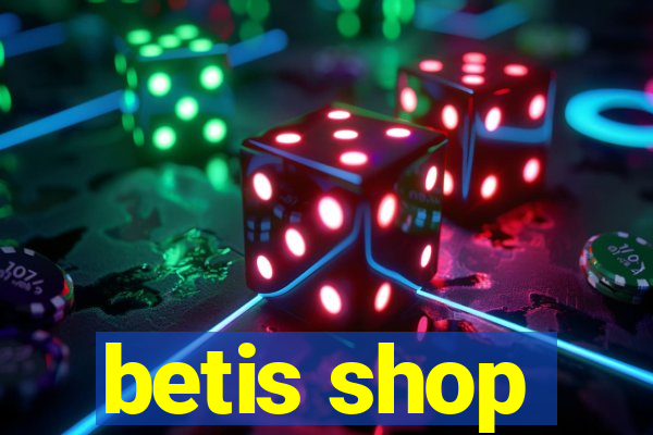 betis shop