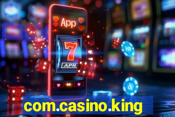 com.casino.king.br