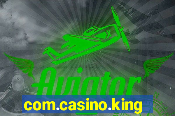 com.casino.king.br