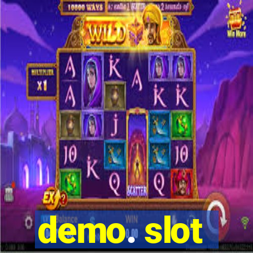 demo. slot