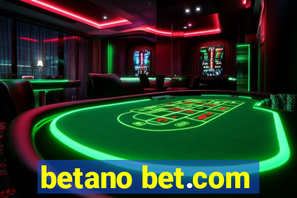 betano bet.com